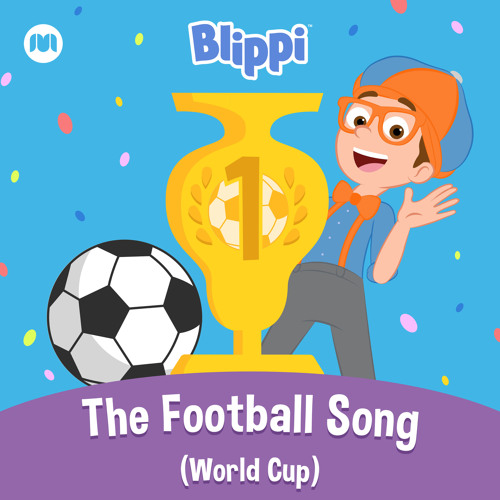 Stream The Football Song (World Cup) by Blippi Listen online for free