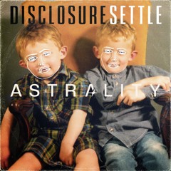 Disclosure, London Grammar - Help Me Lose My Mind (Astrality Remix)