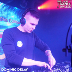 Dominic Delay LIVE @ We Love Trance CE050 (13-01-2024 - 2Progi - Poznań)