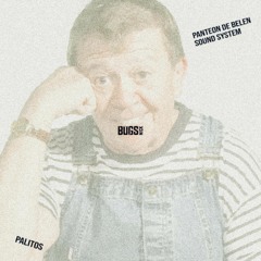 Garabato - Panteon De Belen Sound System (BUGS NICK REMASTERED)