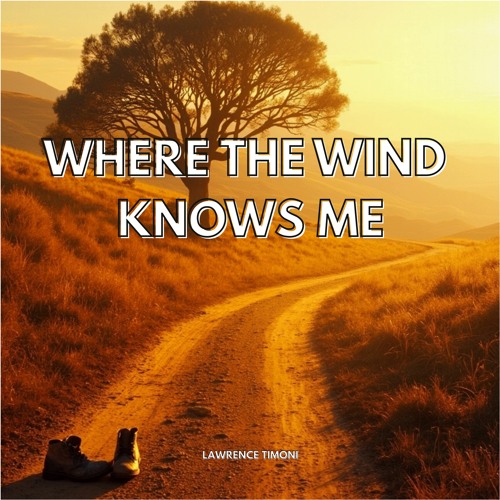 Where the Wind Knows Me