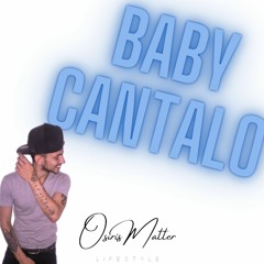 BABY CANTALO