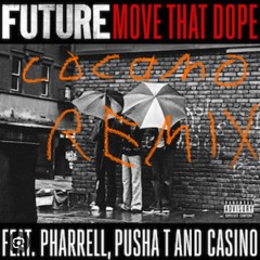 Move That Dope  Cocamo Remix