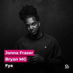 Jonna Fraser Feat. Bryan MG - Fya (CLAPLOOPERS Edit) *FREE DOWNLOAD*
