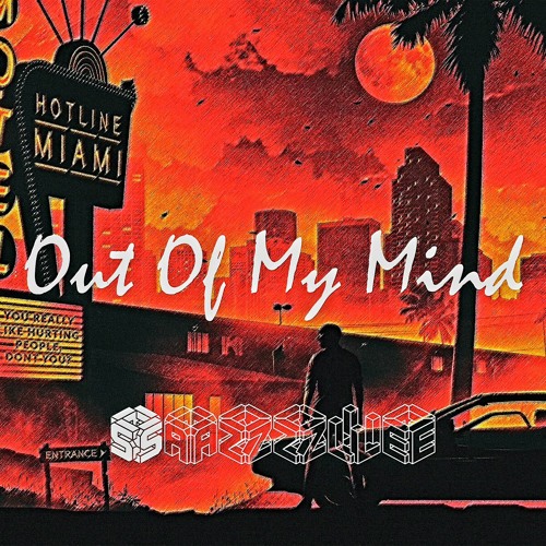 Out Of My Mind (Original Mix)
