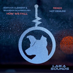 PREMIERE: Brandon Scarbrough & Nathan Clement - How We Fall (Original Mix) [Laika Sounds]