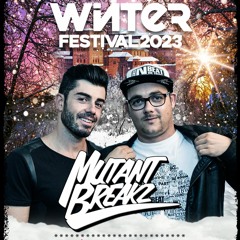 Mutantbreakz - Winter Festival 2023