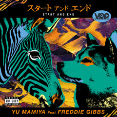 START AND END (feat. Freddie Gibbs)