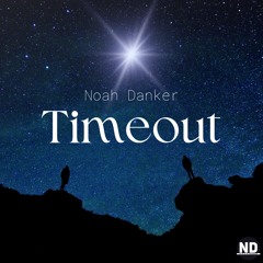 Timeout (Edit) (Radio Edit)