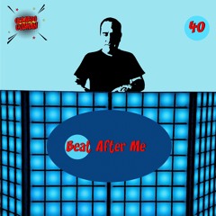 Beat After Me 40