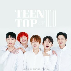 TEEN TOP 틴탑 - To You 2020  20200712