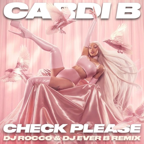 Cardi B - Check Please (DJ ROCCO & DJ EVER B Remix) (FULL VERSION ON PATREON)