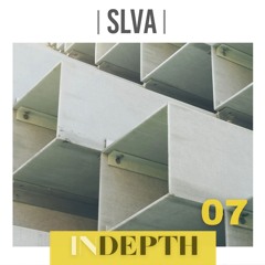 IN-DEPTH with SLVA Vol 07