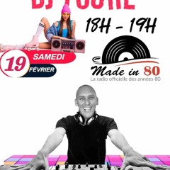 MADE IN 80 SAMEDI 19 FEVRIER 2022 MUSIC BY DJ TOCHE