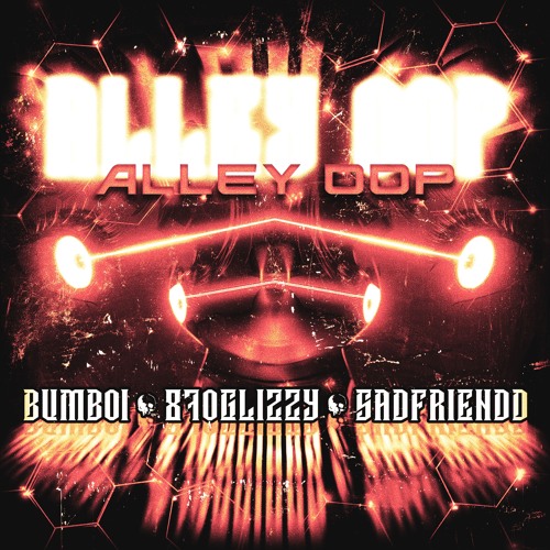 ALLEY OOP - bumboi ft glizzy x sadfriendd (prod. bumboi)