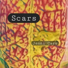 Scars (Jenni Cary)