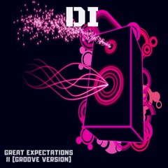 Great Expectations II (Groove Version)