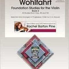 Read ❤️ PDF Foundation Studies for the Violin, Book 2: 42 Studies From Opp. 45 and 74 (w/DVD) by