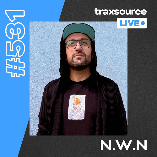 Traxsource LIVE! #531 N.W.N
