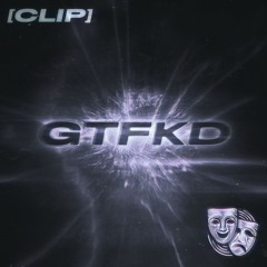 GTFKD [CLIP]