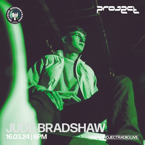 Jude Bradshaw [Curated by Seven8] - 16th March 2024