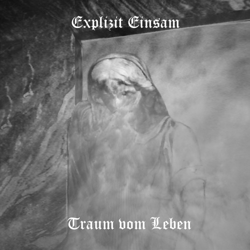 Explizit Einsam - Sich Leidend Sterbend (Extended Version)