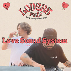 Lovers Radio with Love Sound System
