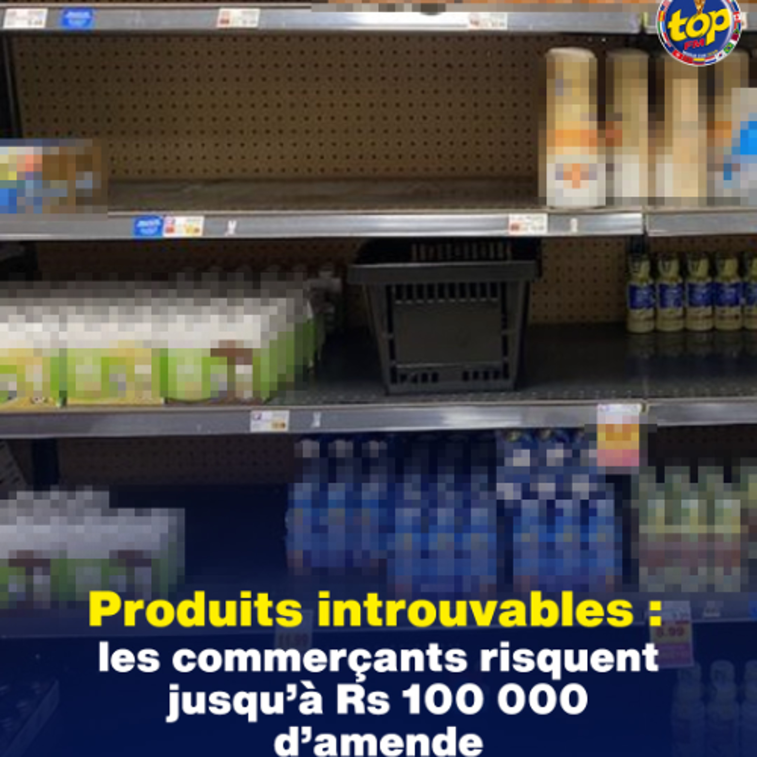 Produits introuvables : les commerçants risquent jusqu’à Rs 100 000 d’amende episode artwork
