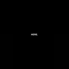 HERE (Prod. Style)