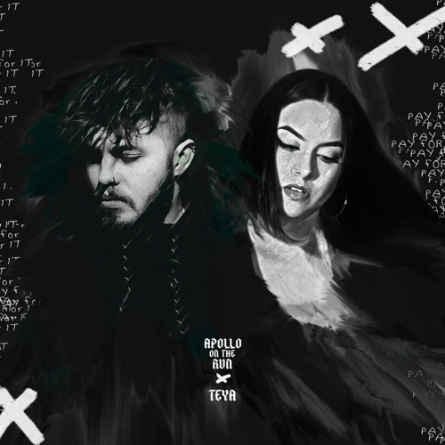 Apollo On The Run - Pay For It (ft. TEYA)