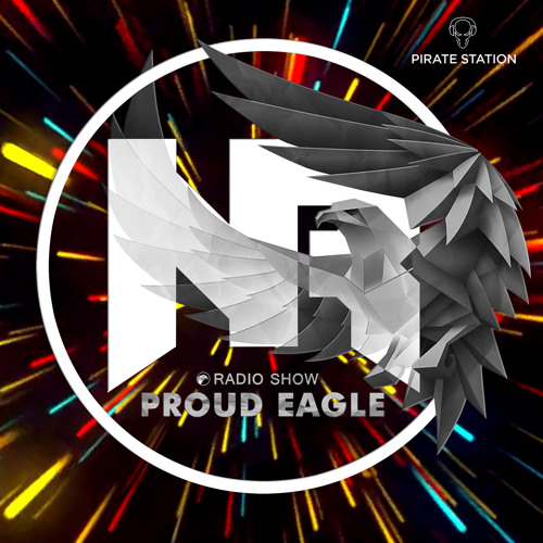 Nelver - Proud Eagle Radio Show #461 [Pirate Station Online] (29-03-2023)