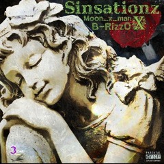 Sinsationz [Clean] Ft.  B-RizzO X Moon_x_man  [Prod. By Synesthetic]