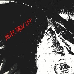 Never Show Off Freestyle (u wit yo opps on live) [Offical Audio]