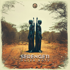 Outer Bots - Serengeti (Free Download in Bandcamp)