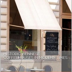 PDF✔read❤online Historic Viennese Coffeehouses in Modern Times (Introducing Vienna?s Caf?