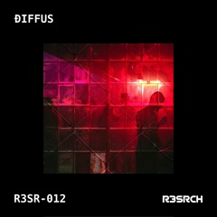 R3SR #012 - ÐIFFUS