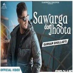 Swarga Da Jhoota New Punjabi Song 2021 Download(SongsZilla.Net)