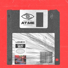 Lemex - To My Beat