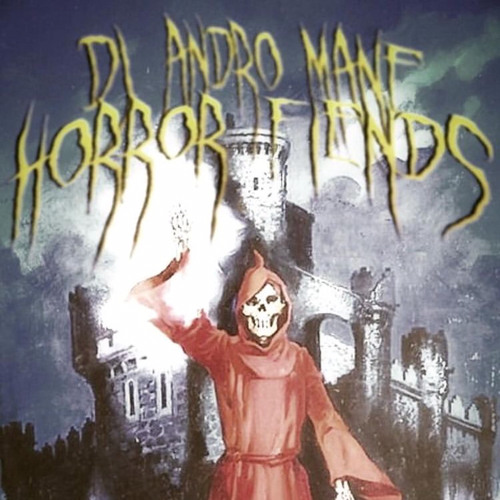 DJ ANDROMANE- HORROR FIENDS