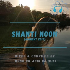 Shanti Noon (Ambient Edit)