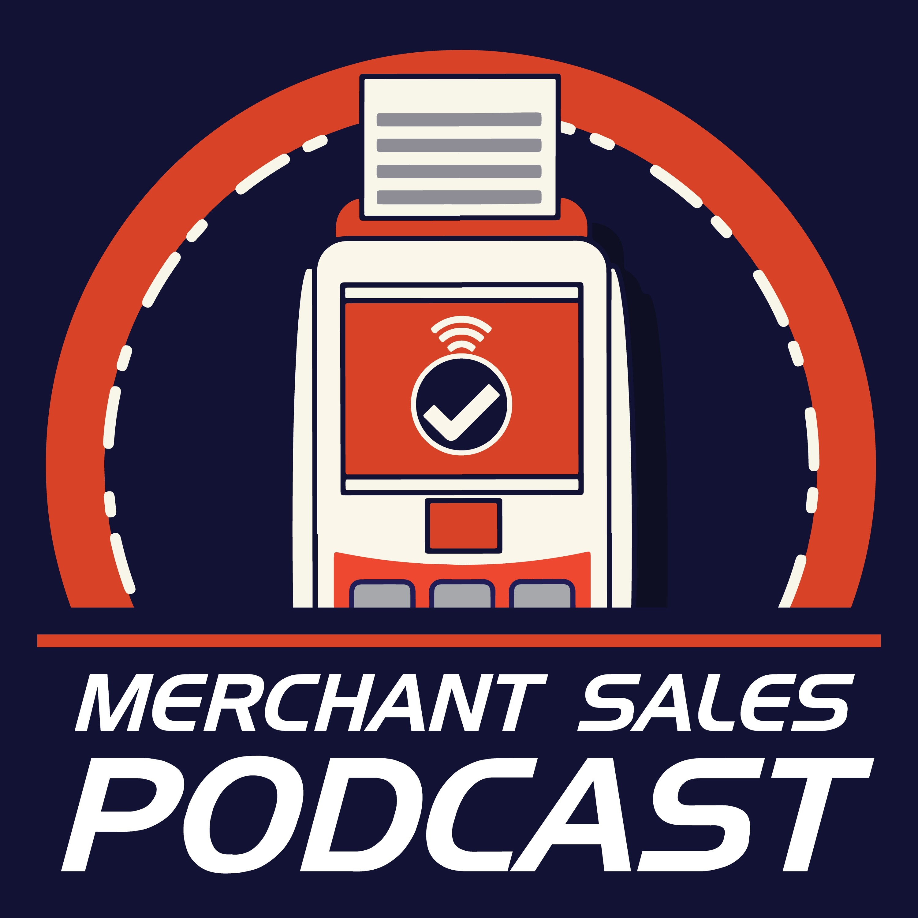 Merchant Sales Podcast