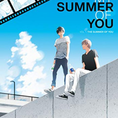 GET PDF ✓ The Summer of You (My Summer of You Vol. 1) by  Nagisa Furuya [EPUB KINDLE