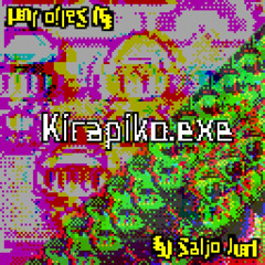 kirapiko.exe(DJ Saijo Juri bootleg)