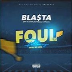 Foul Play(Prod.Mia JayC)(feat.WayMoBandzz & Tales)