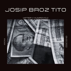 Josip Broz Tito After V Kumrovcu