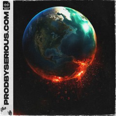 End Of The World (ProdBySerious.com)