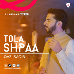 Tola Sphaa | Qazi Saqib | Funkaar Season 02 (2023)
