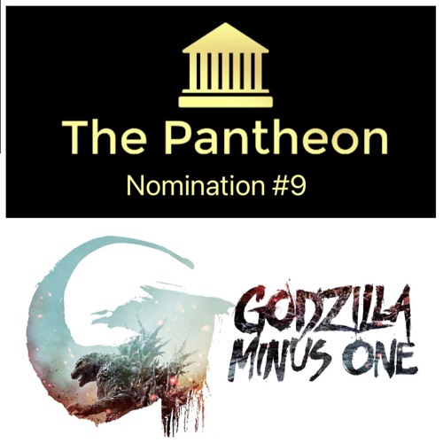 #842: Pantheon Companion - Godzilla Minus One