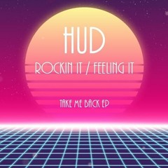 Take Me Back EP - HUD - OUT NOW on Digital & Vinyl