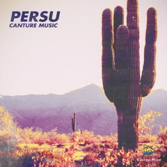 Persu - Canture Music